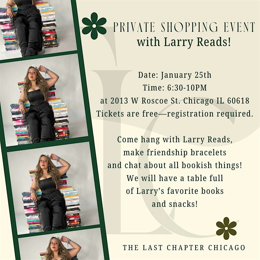 Private Shopping Event with Larry Reads!