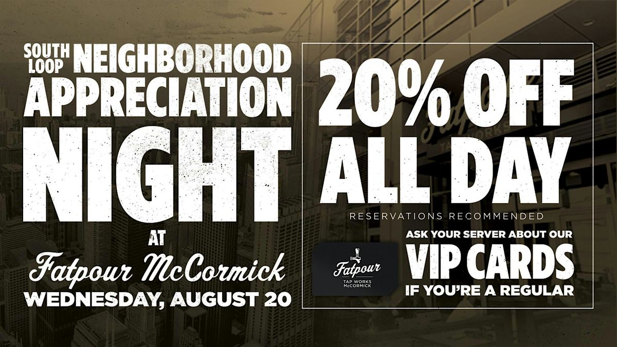 Neighborhood Appreciation Day at Fatpour Tap Works McCormick
