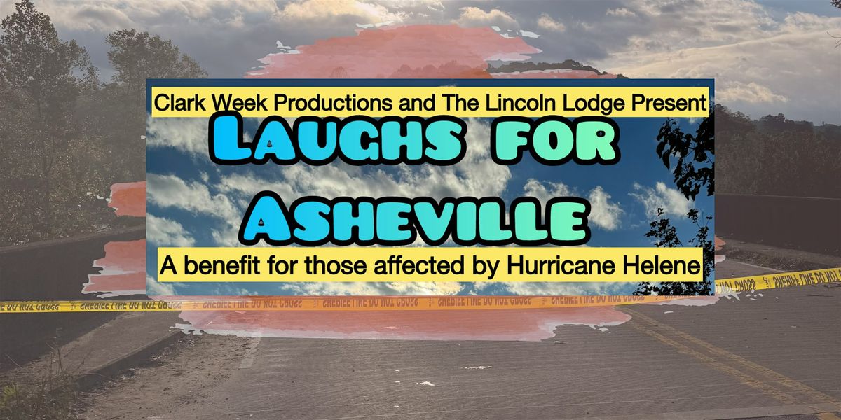 Laughs for Asheville: a benefit for those affected by hurricane Helene