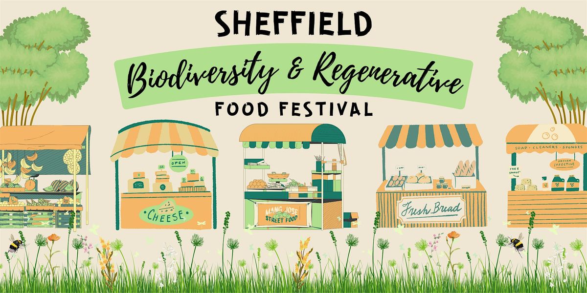 Sheffield Biodiversity & Regenerative Food Festival