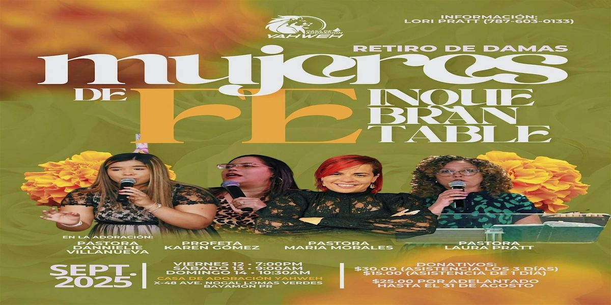 Retiro de Damas MUJERES DE FE INQUEBRANTABLE