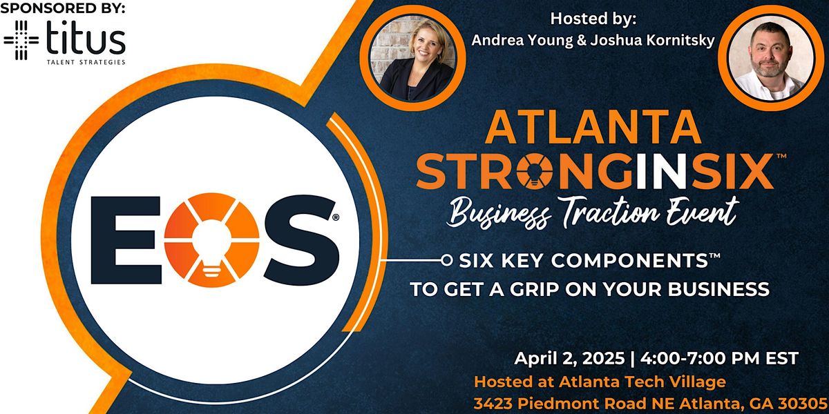 Atlanta Strong in Six Business Traction Event