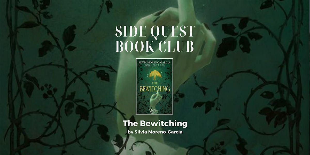 Side Quest Book Club: The Bewitching