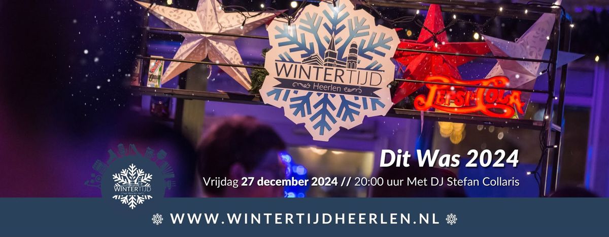 Dit was 2024 - Wintercaf\u00e9 - Wintertijd Heerlen