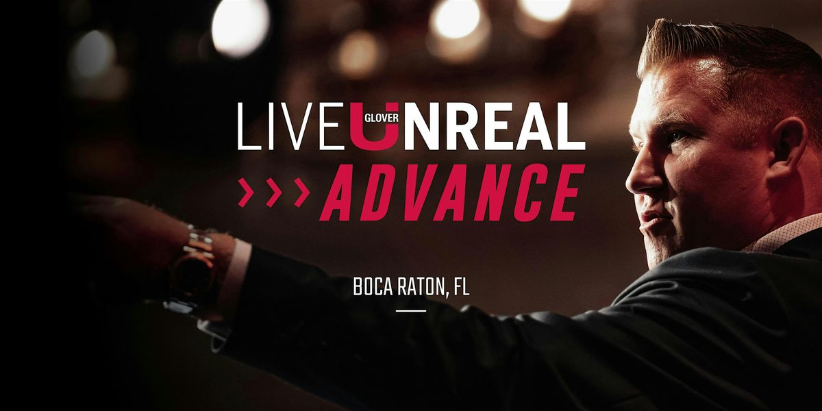 Live Unreal Advance: Boca Raton