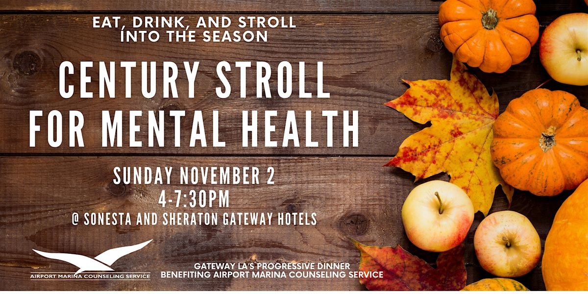 Century Stroll for Mental Health Progressive Dinner