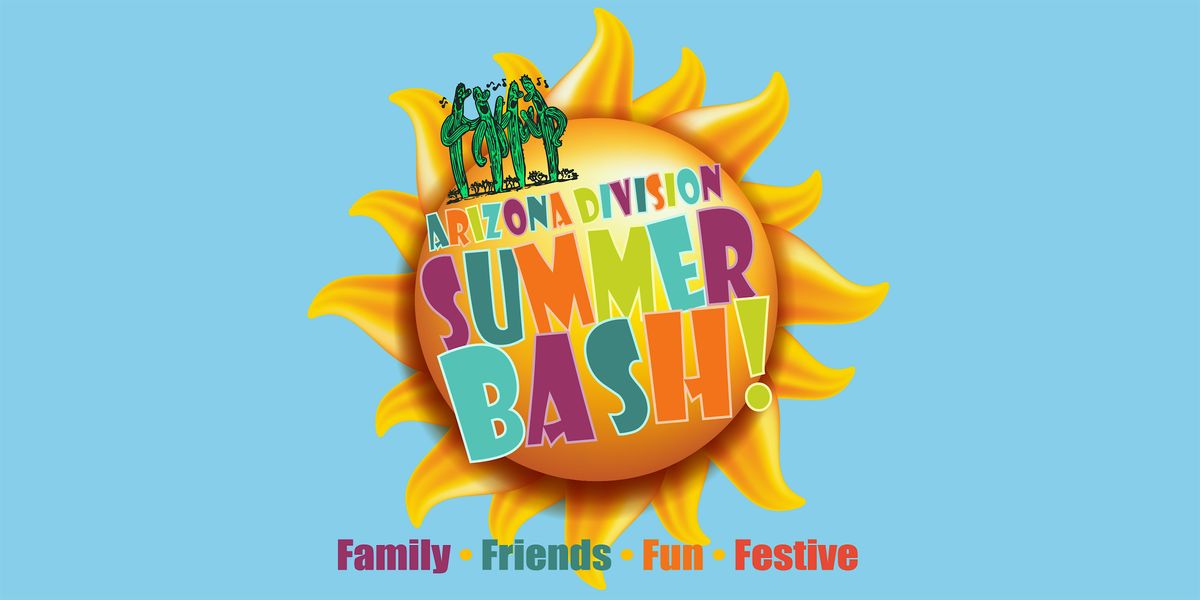 Arizona Division Summer Bash