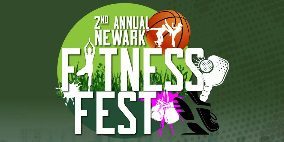 2nd Annual Newark Fitness Festival