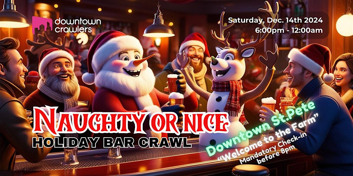 Naughty or Nice Holiday Bar Crawl - St. Pete