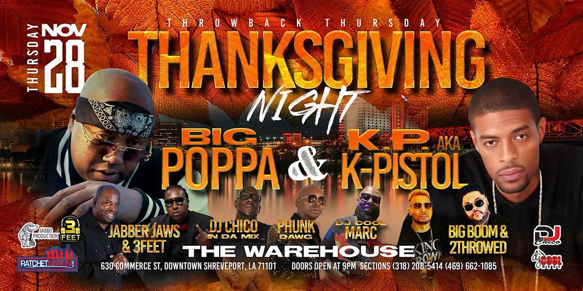 The Last Big Thanksgiving Party of the Year at The Warehouse!