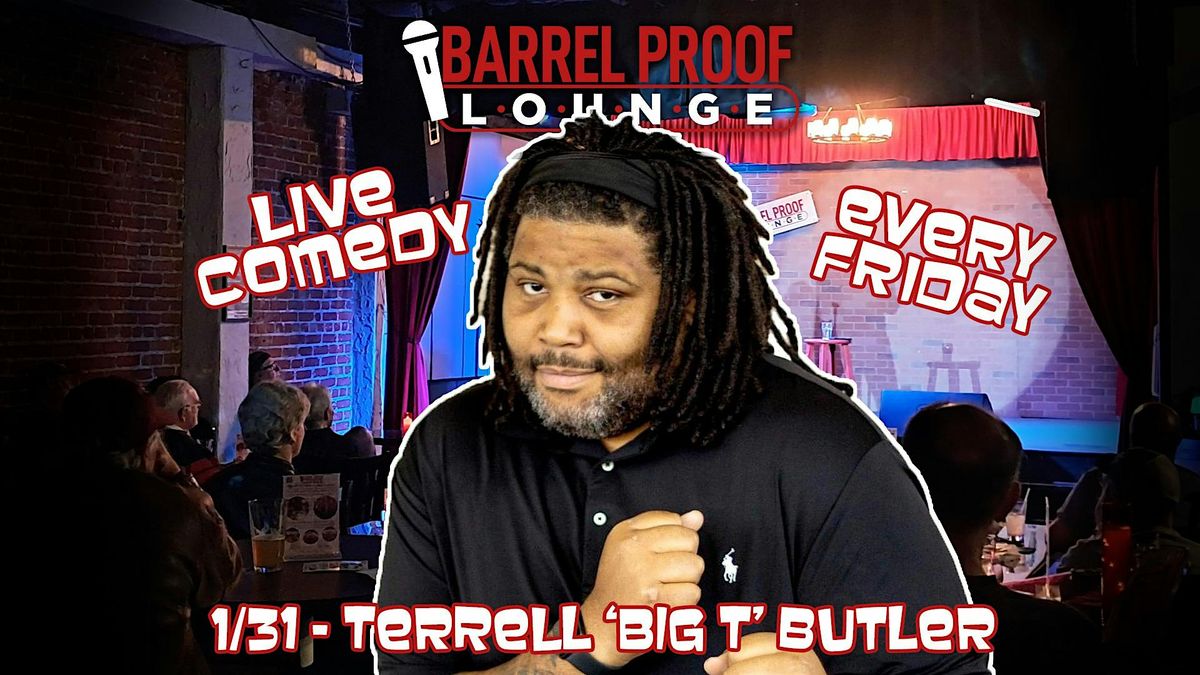 Friday Night Comedy - Terrell 'Big T' Butler - Downtown Santa Rosa