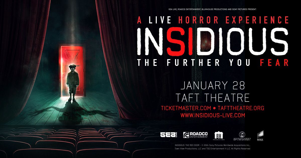 INSIDIOUS: The Further You Fear