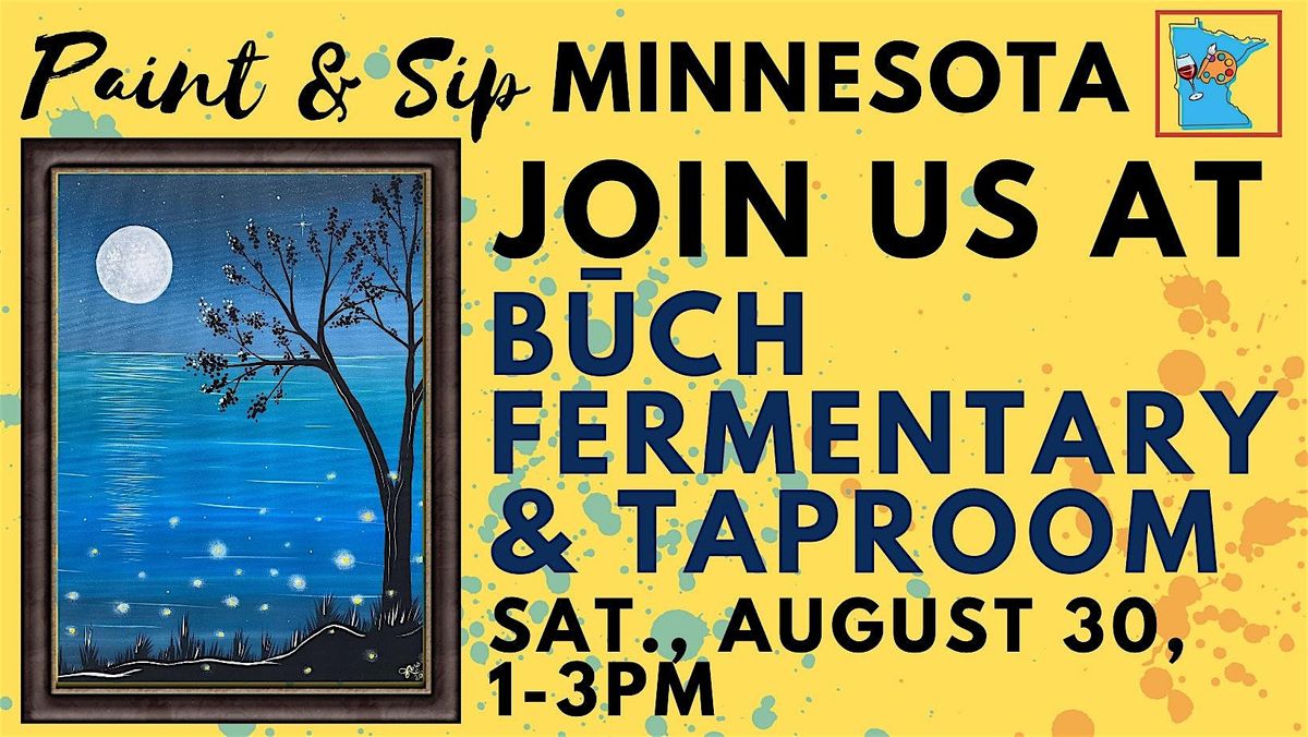 August 30 Paint & Sip at B\u016aCH Fermentary & Taproom