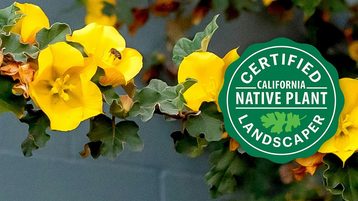 Certificaci\u00f3n de Paisajismo con Plantas Nativas de California (TPF06)