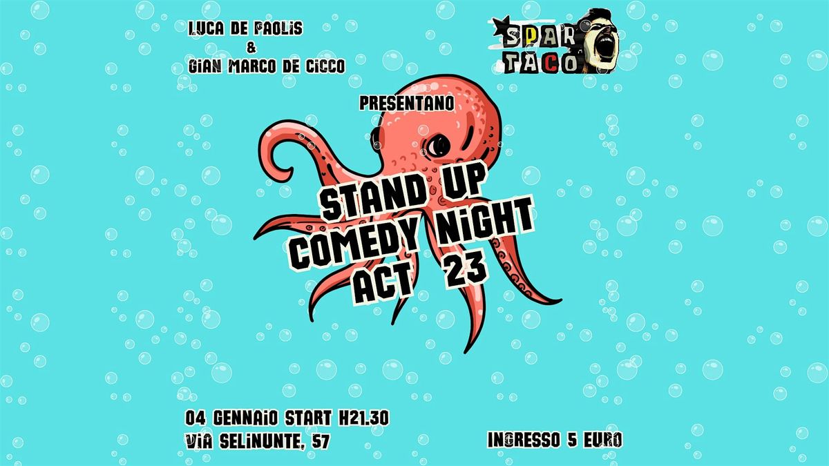 STAND UP COMEDY NIGHT a SPARTACO