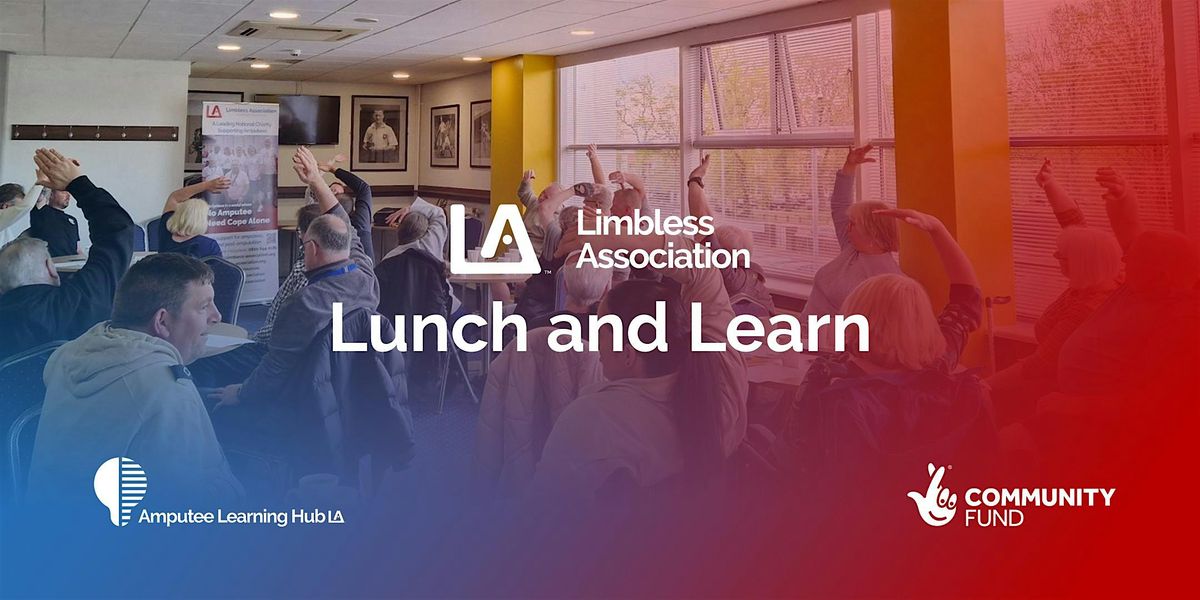 Amputee Lunch and Learn Leeds
