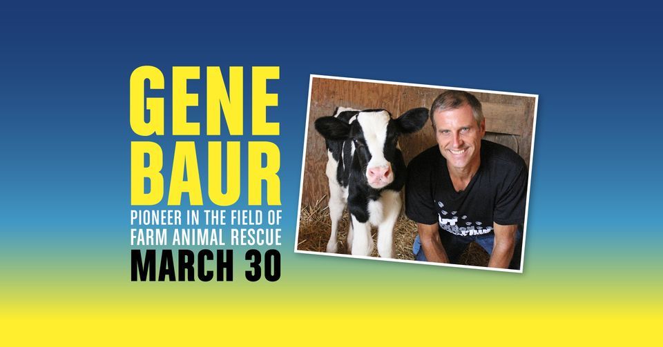  Seminole State Speaker Series presents: Gene Baur, Pioneer in the Field of Farm Animal Rescue