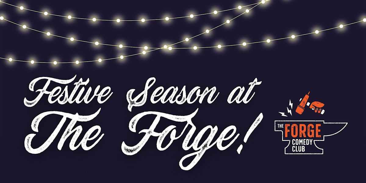 Festive Forge Comedy Club