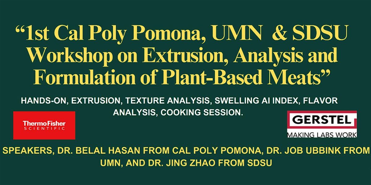 Workshop on Extrusion, Analysis and Formulation of Plant-Based Meats