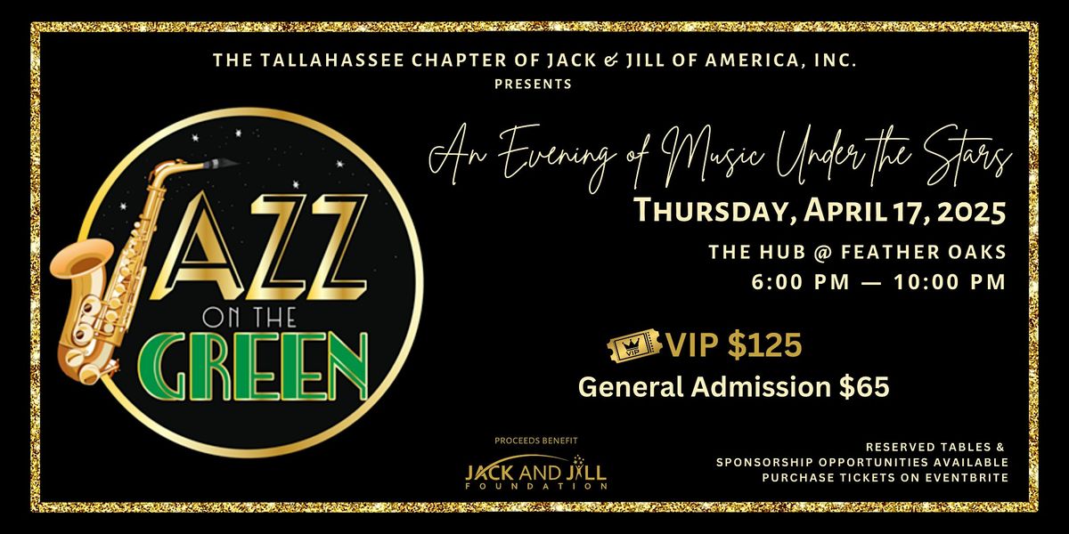 Tallahassee Chapter of Jack and Jill  Presents Jazz on the Green