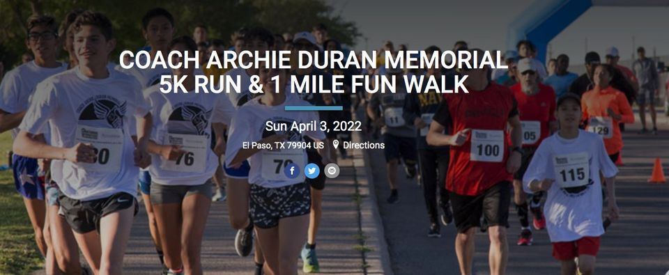 5K RUN AND 1 MILE FUN WALK- 2022 COACH ARCHIE DURAN MEMORIAL RUN