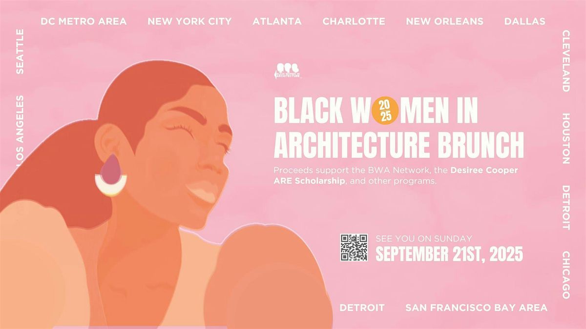 3rd Annual Black Women in Architecture Brunch