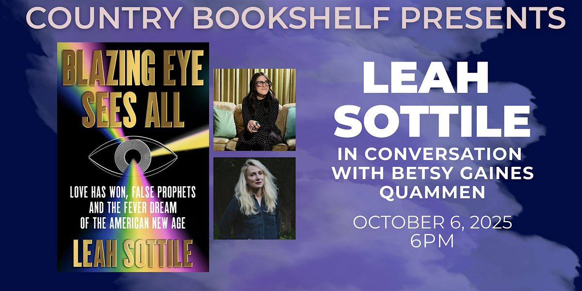Author Talk: Leah Sottile in Conversation with Betsy Gaines Quammen