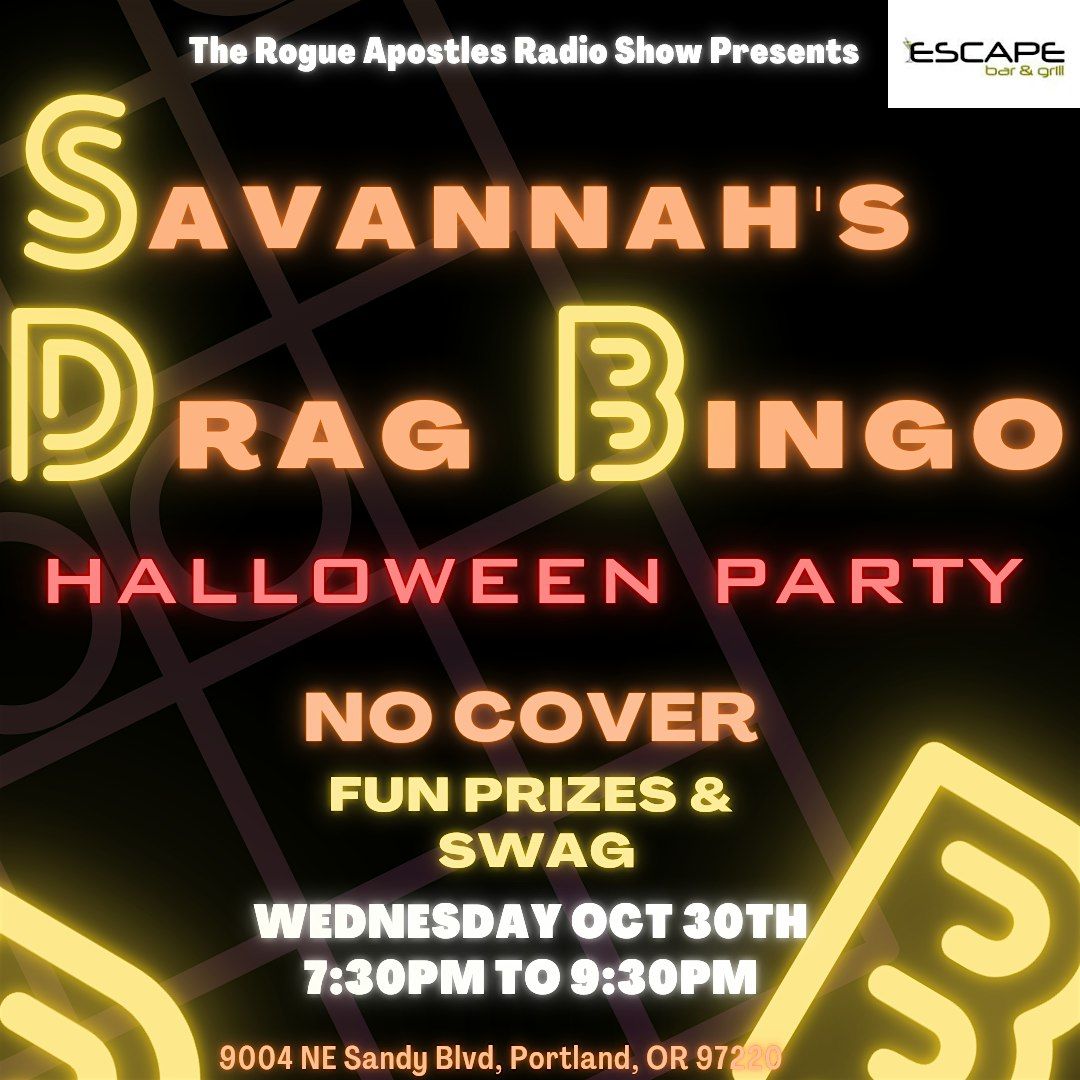 Savannah's Drag BINGO Night At Escape Bar & Grill