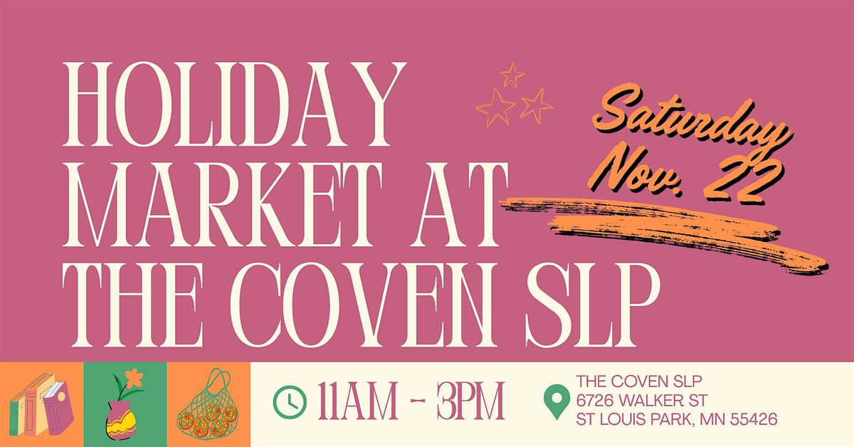 Holiday Market at The Coven SLP