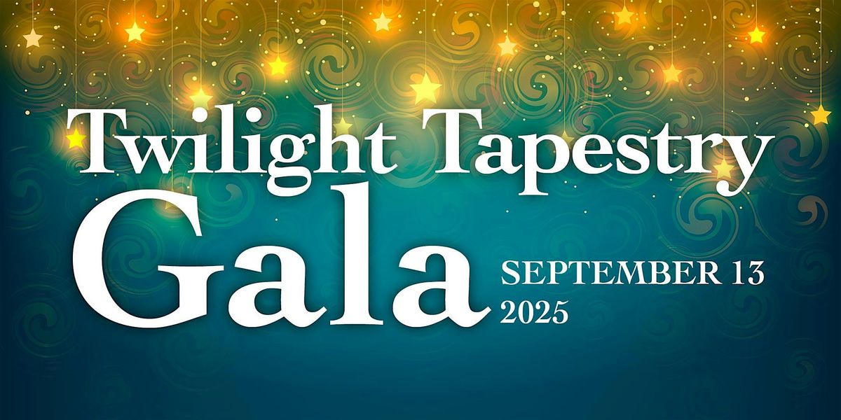 Twilight Tapestry Gala