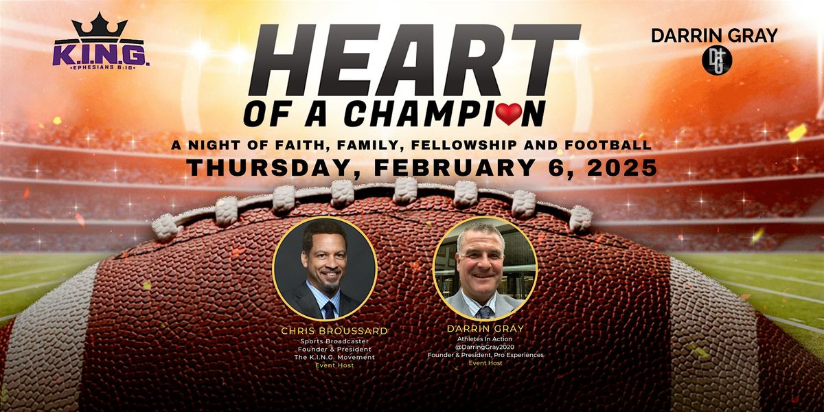 K.I.N.G. "HEART OF A CHAMPION" CELEBRATION 2025