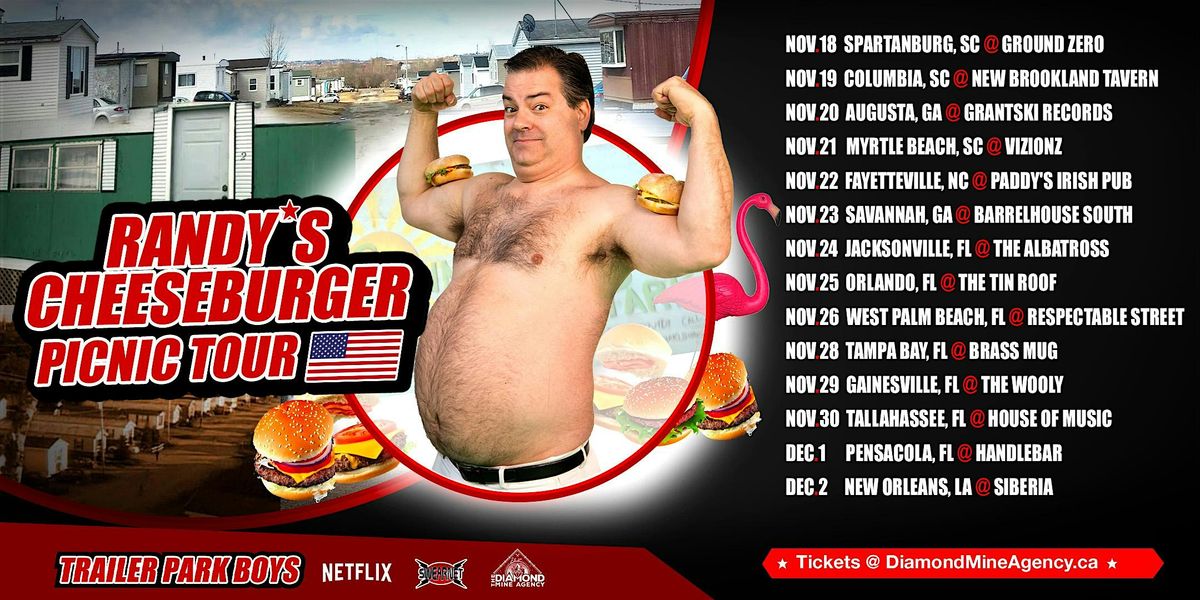 Randy's Cheeseburger Picnic (Trailer Park Boys) Columbia SC