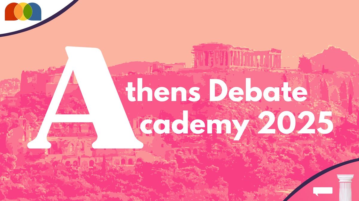 Athens Debate Academy 2025