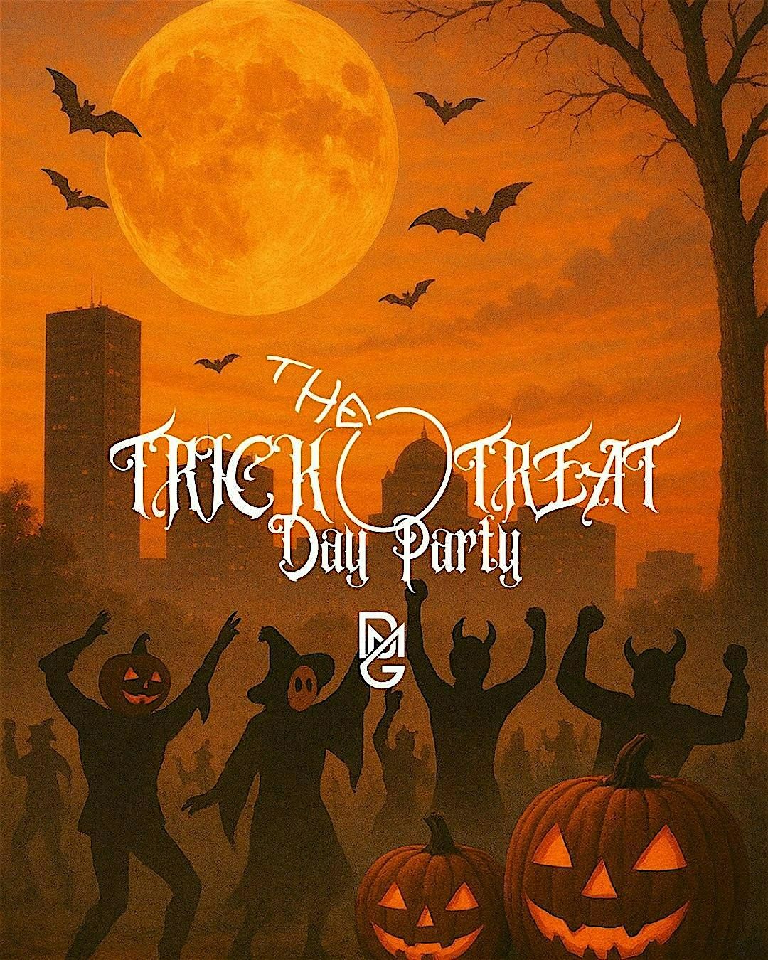 The Trick "O" Treat Day Party