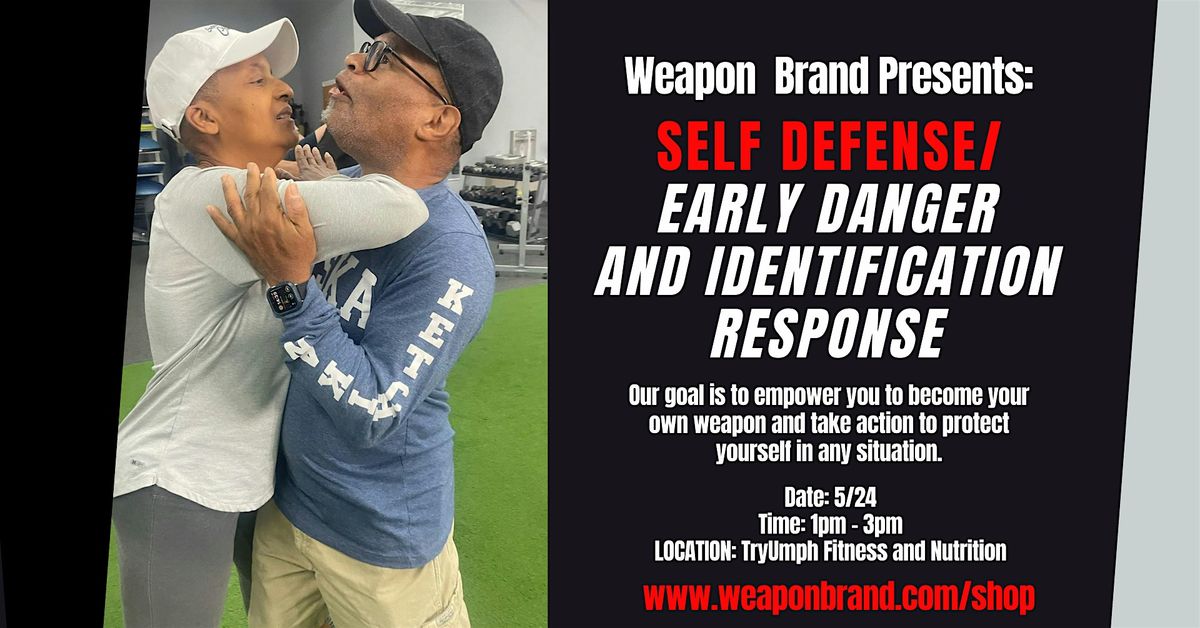 Self-Defense / Early Danger Identification and Response, TrYumph ...