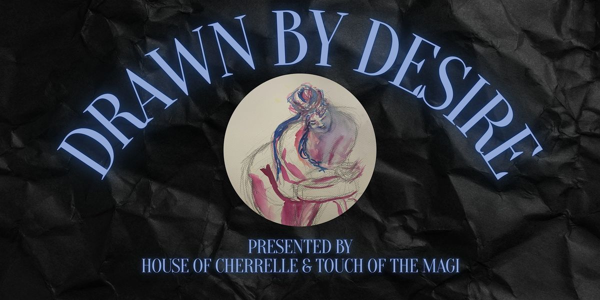 Drawn By Desire