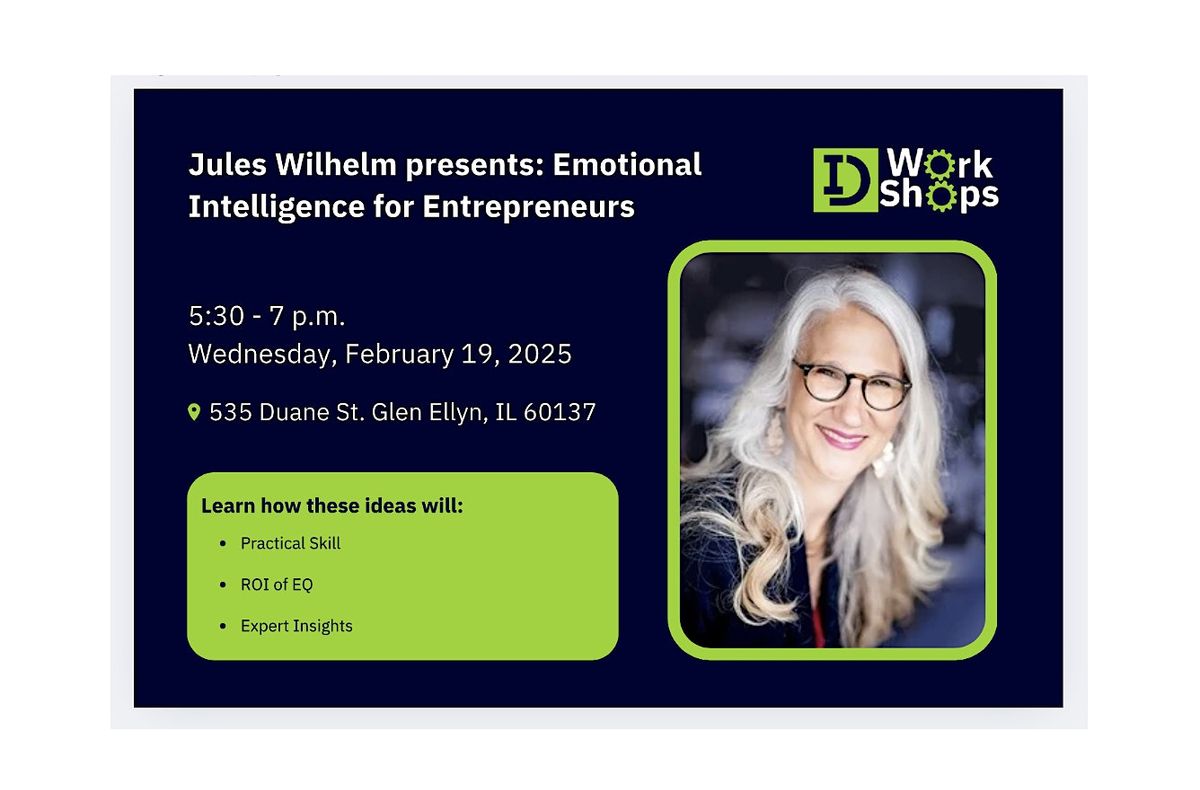 Jules Wilhelm presents: Emotional Intelligence for Entrepreneurs