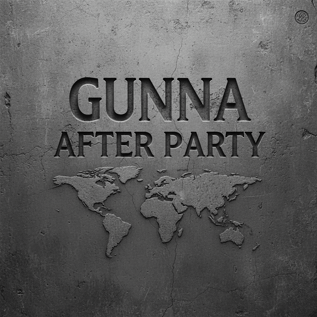 GUNNA WORLD TOUR AFTER PARTY - PHILADELPHIA