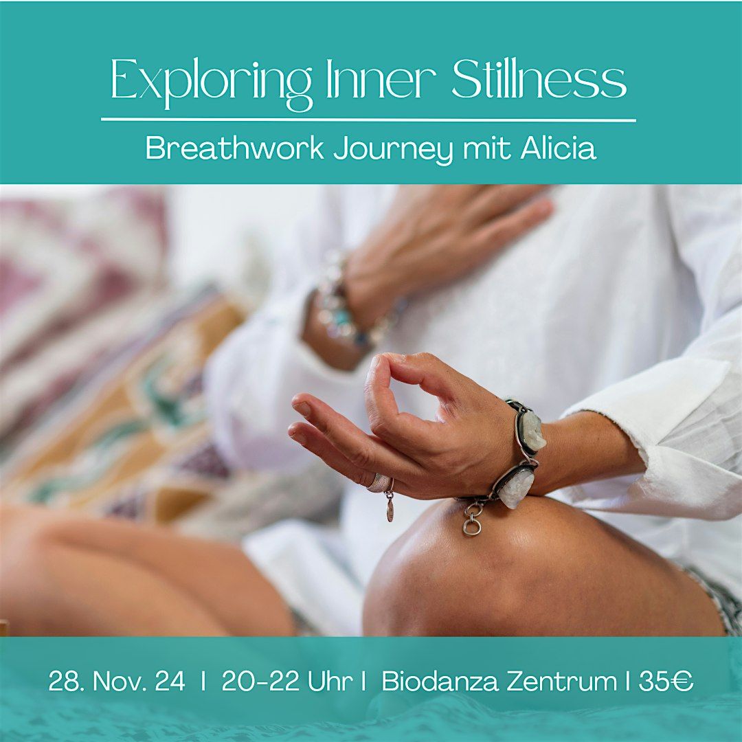 Exploring Inner Stillness - A Breathwork Journey