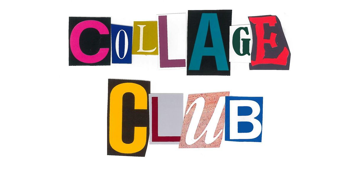 RAG Collage Club: November Session