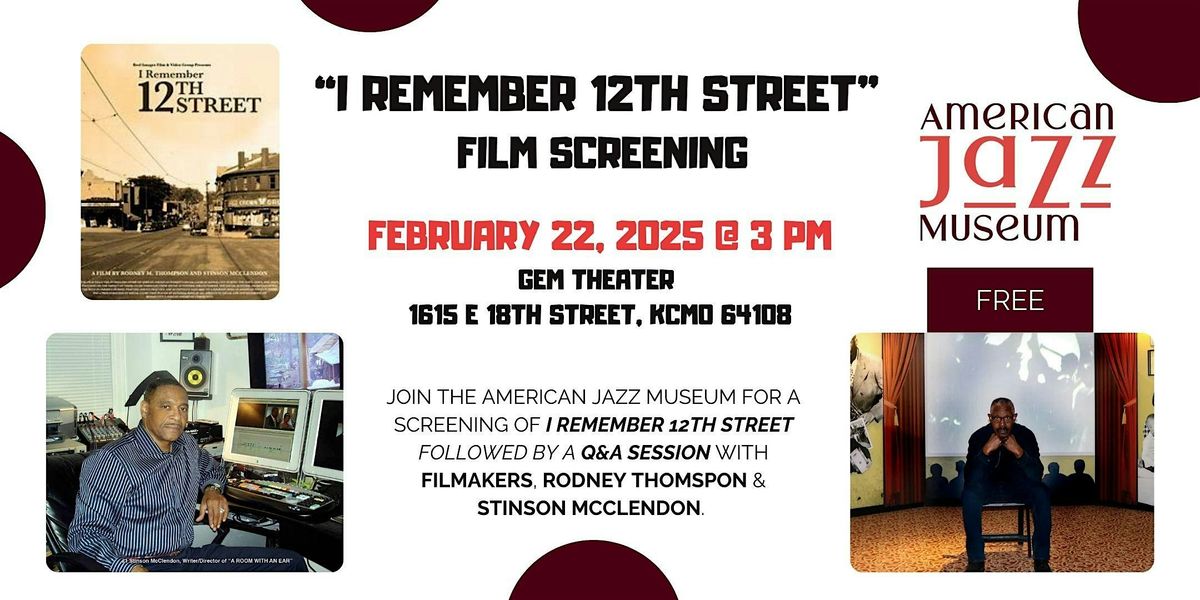 "I Remember 12th Street" Film Screening + Q&A