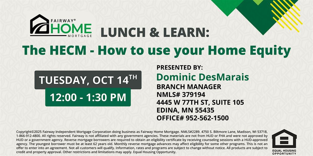 The HECM - How to use your Home Equity  10\/14\/25