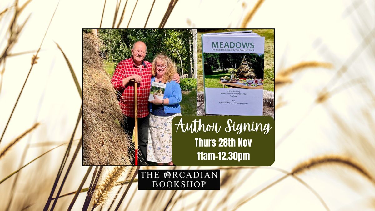 'Meadows: The Swedish Farmer & The Scottish Cook.' Meet the authors and book signing. 