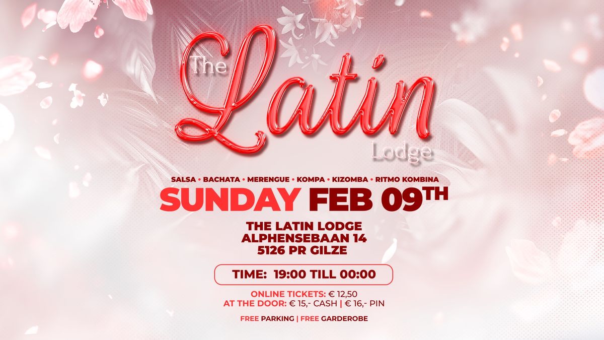 The Latin Lodge February 9 GILZE