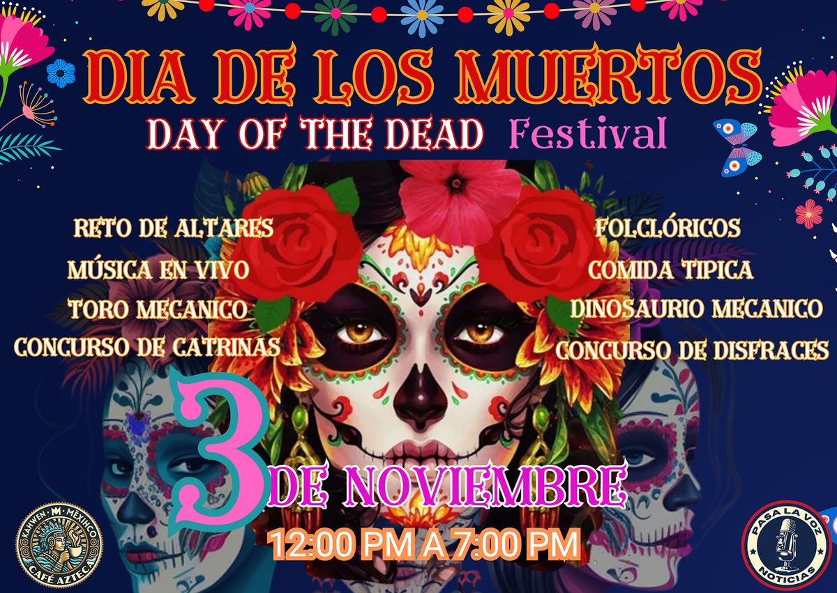 Dia De Los Muertos Festival 