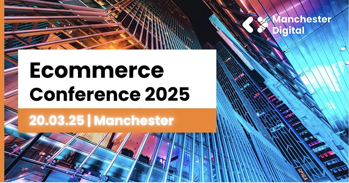 Ecommerce Conference 2025