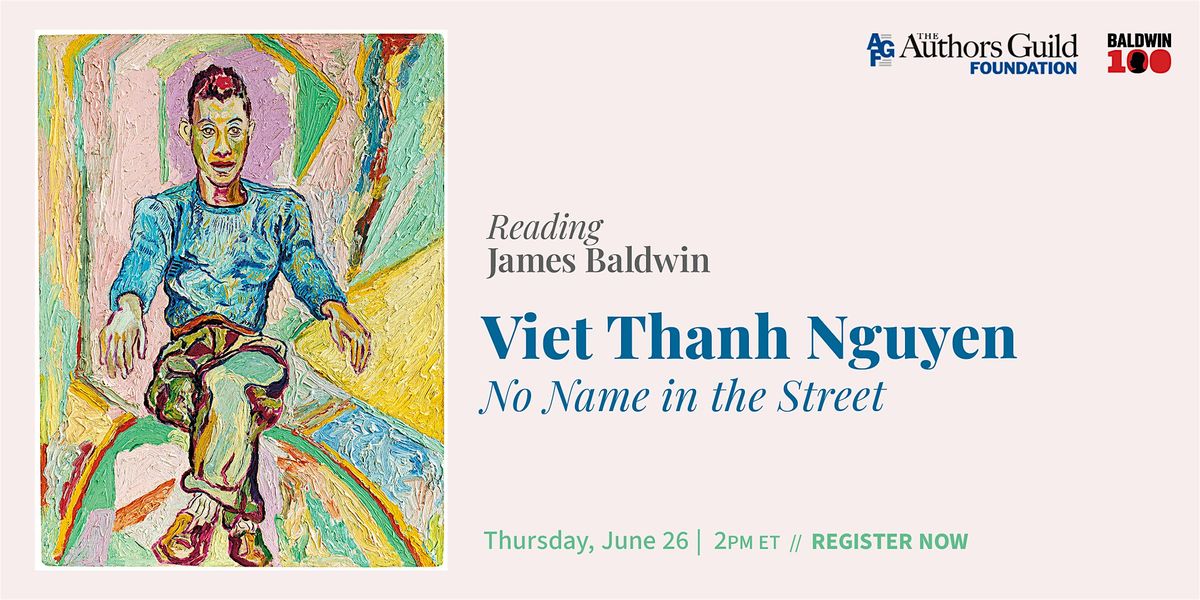 Reading James Baldwin: Viet Thanh Nguyen - No Name in the Street