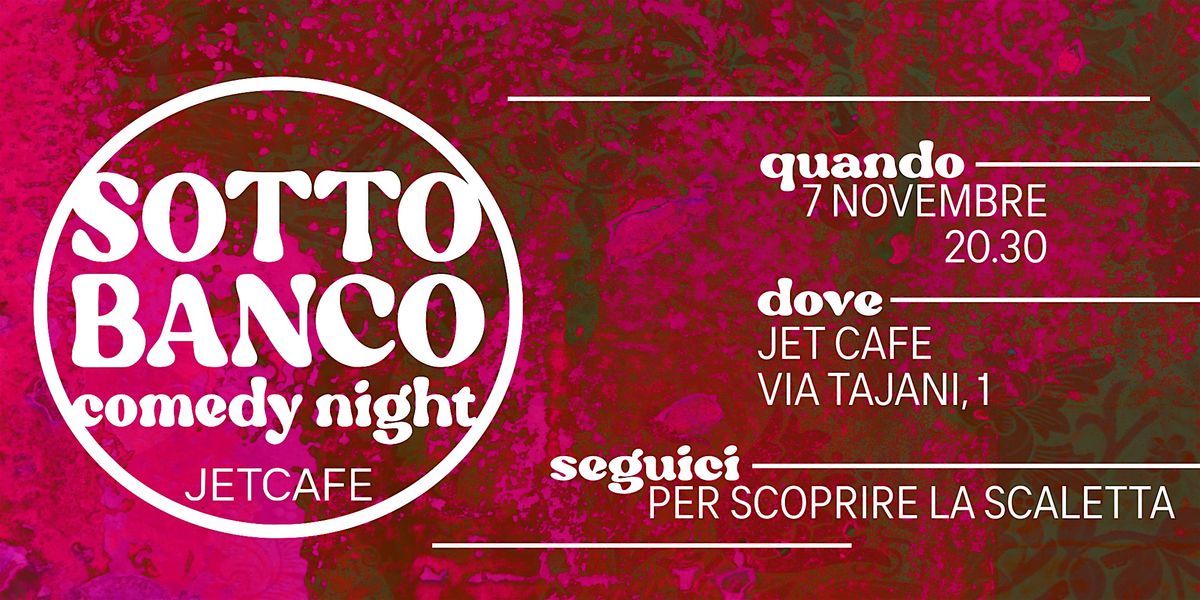 Stand Up Comedy - SOTTO BANCO Comedy Night