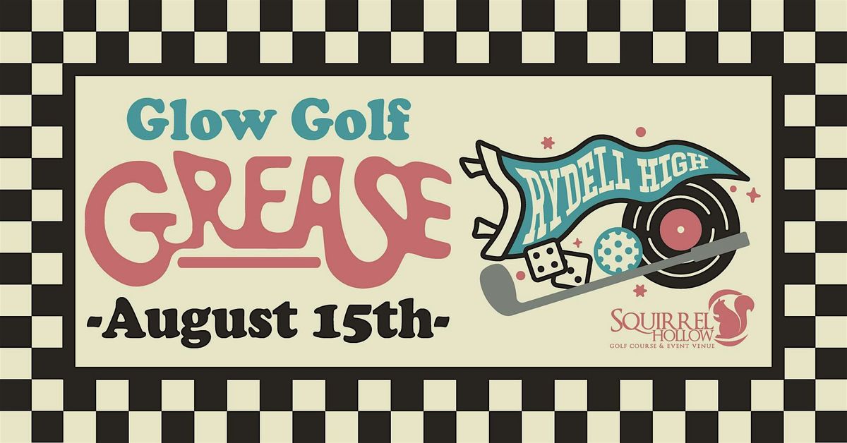August Glow Golf (Theme: "Grease" movie)