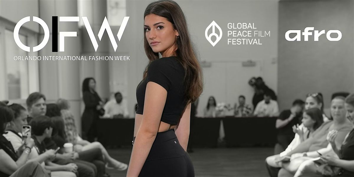 OIFW Fall Registration: Sept 20  Model Casting- Film Fest & Fashion Shows